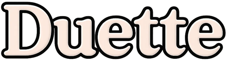 Duette